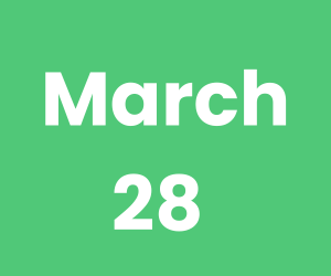 March 28 (300 x 250 px)